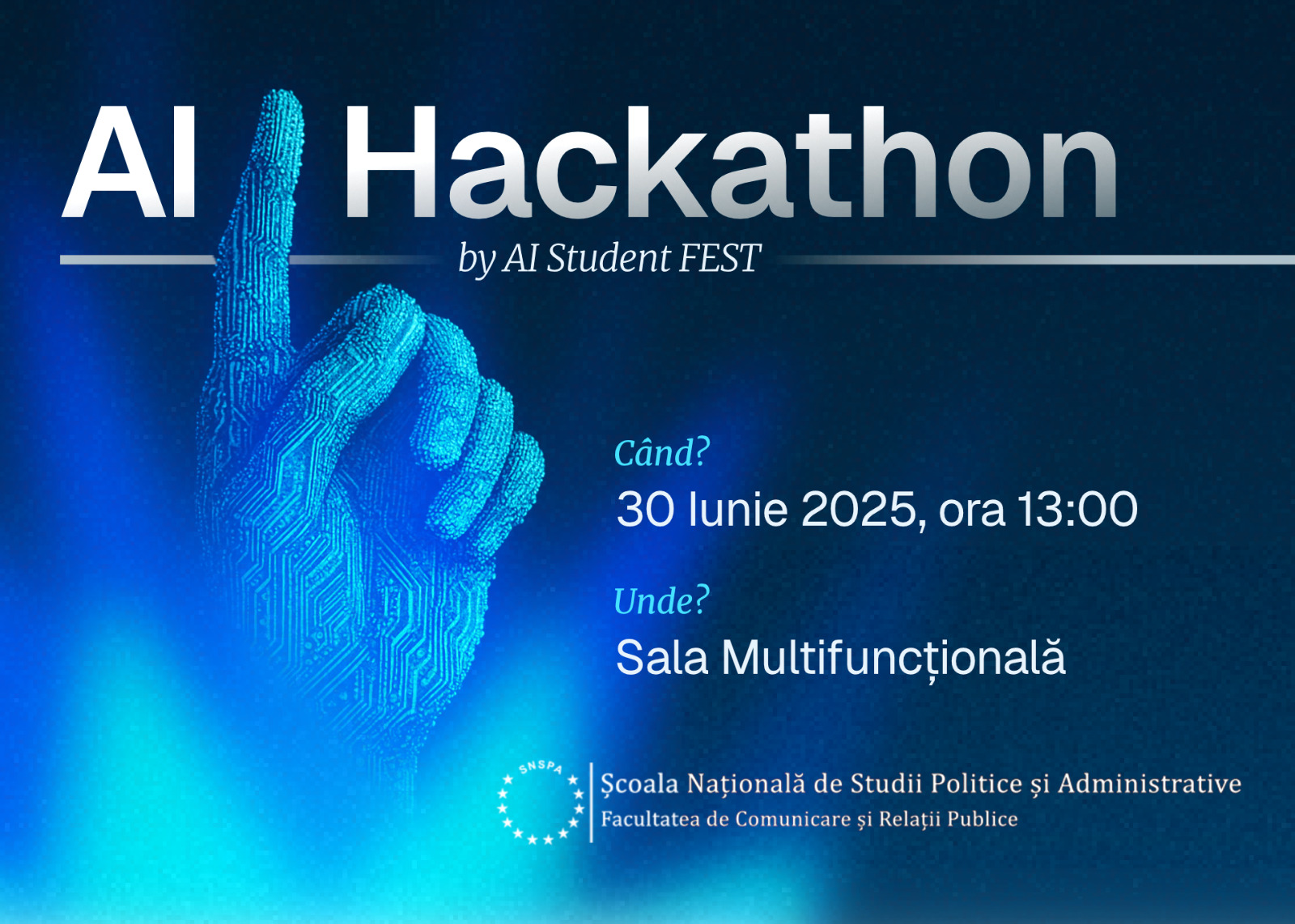 AI Hackathon SNSPA – 30 iunie 2025, ora 13:00, Sala Multifuncțională